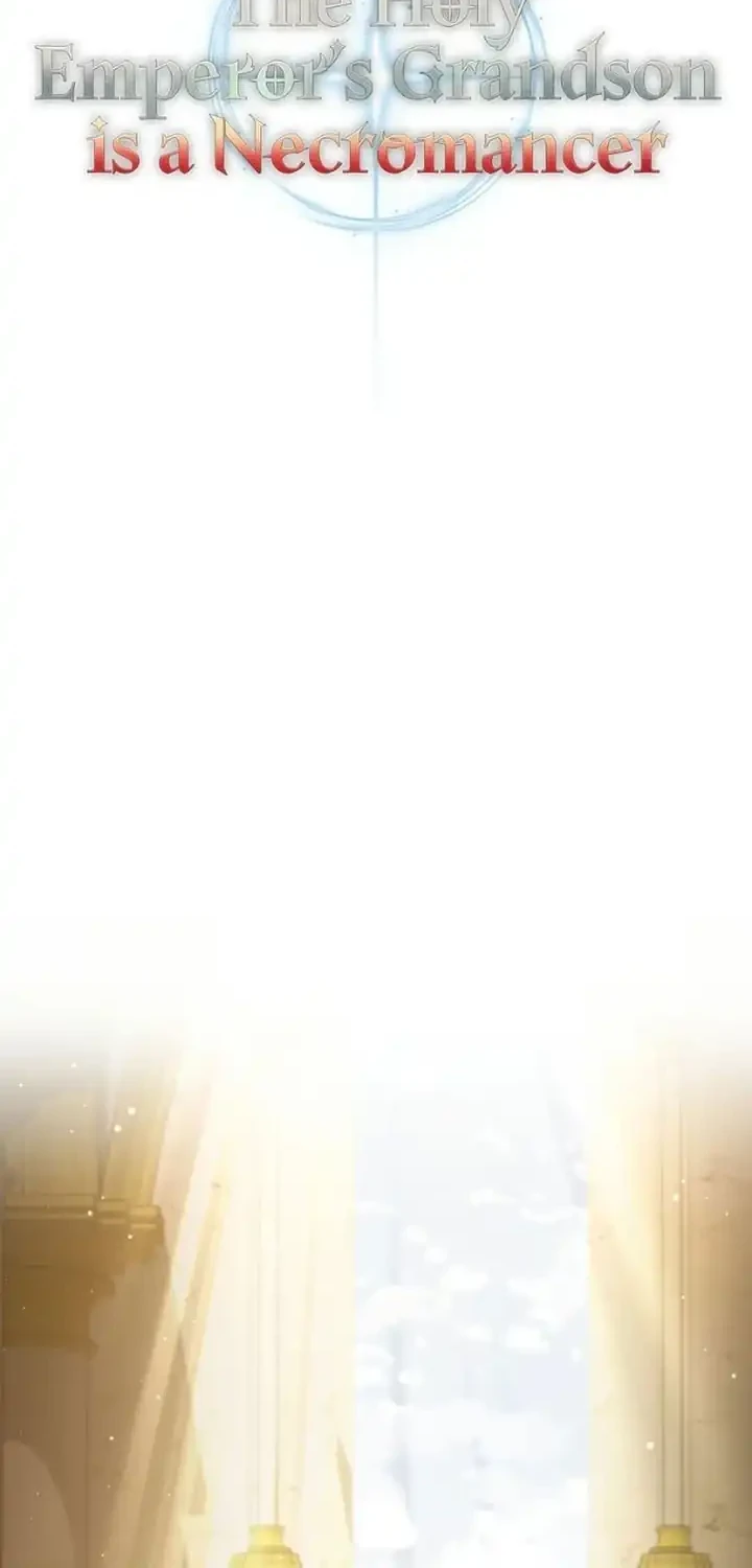 Holy Emperor’s Grandson is a Necromancer Chapter 109 Gambar 39